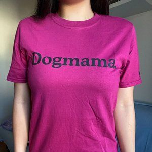 Dogmama fuchsia Tee